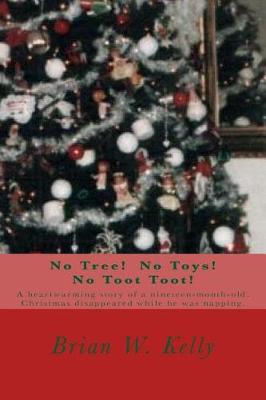 Book cover for No Tree! No Toys! No Toot Toot!