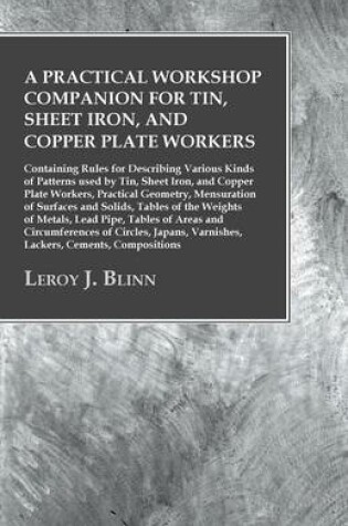 Cover of A Practical Workshop Companion for Tin, Sheet Iron, and Copper Plate Workers