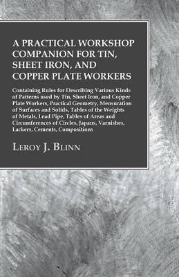 Book cover for A Practical Workshop Companion for Tin, Sheet Iron, and Copper Plate Workers