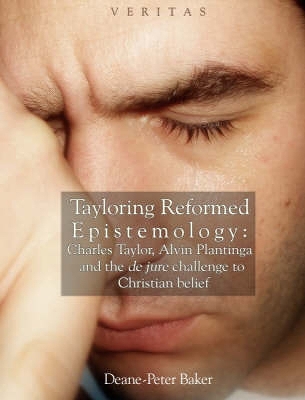 Book cover for Tayloring Reformed Epistemology