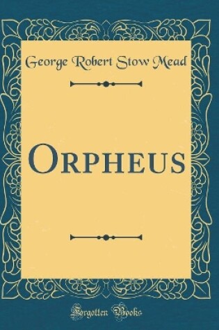 Cover of Orpheus (Classic Reprint)