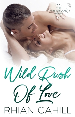Cover of Wild Rush Of Love
