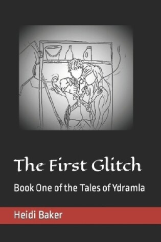 Cover of The First Glitch