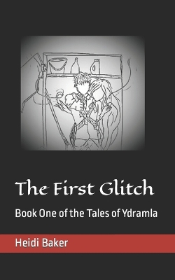 Cover of The First Glitch