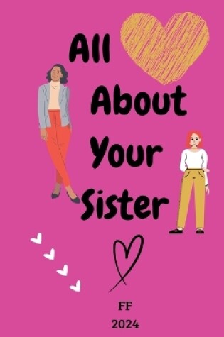 Cover of All About Your Sister