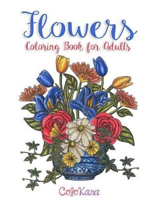 Book cover for Flowers Coloring Book for Adults