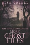 Book cover for More Ghost Files