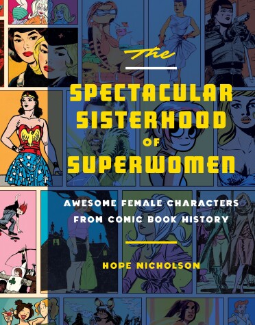 Book cover for The Spectacular Sisterhood of Superwomen