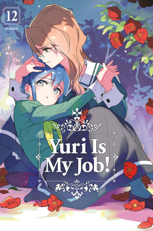 Cover of Yuri is My Job! 12
