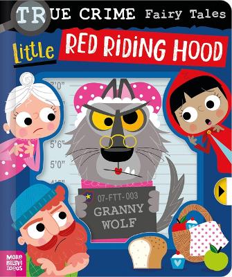 Book cover for True Crime Fairy Tales Little Red Riding Hood