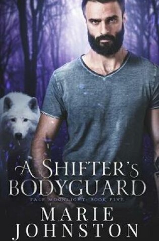 Cover of A Shifter's Bodyguard