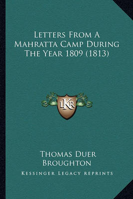 Book cover for Letters from a Mahratta Camp During the Year 1809 (1813)