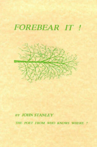 Cover of Forebear it!