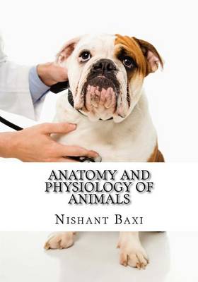 Book cover for Anatomy and Physiology of Animals