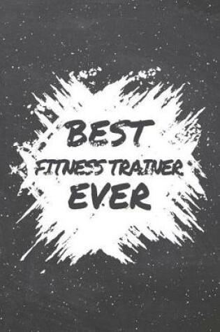 Cover of Best Fitness Trainer Ever