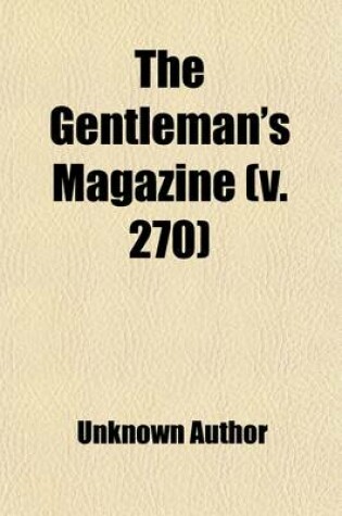 Cover of The Gentleman's Magazine (Volume 270)