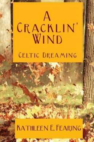 Cover of A Cracklin' Wind, Celtic Dreaming