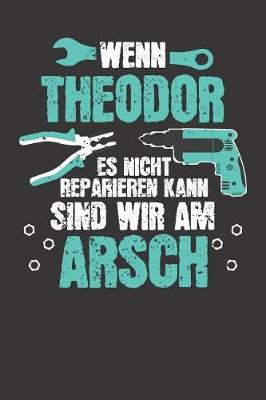 Book cover for Wenn THEODOR es nicht reparieren kann