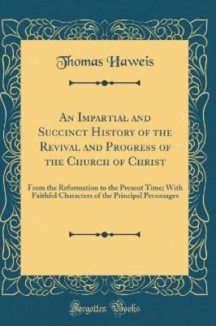 Cover of An Impartial and Succinct History of the Revival and Progress of the Church of Christ