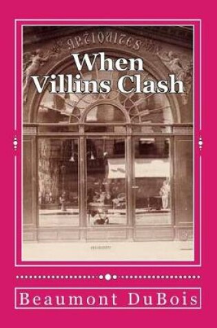 Cover of When Villins Clash