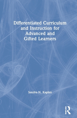 Book cover for Differentiated Curriculum and Instruction for Advanced and Gifted Learners