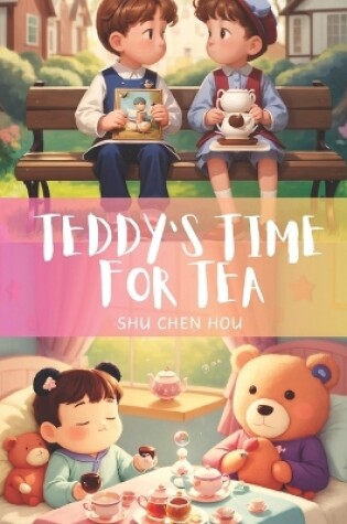 Cover of Teddy's Time for Tea