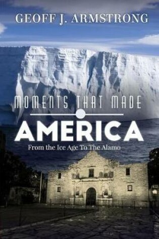 Cover of Moments That Made America