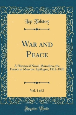 Cover of War and Peace, Vol. 1 of 2