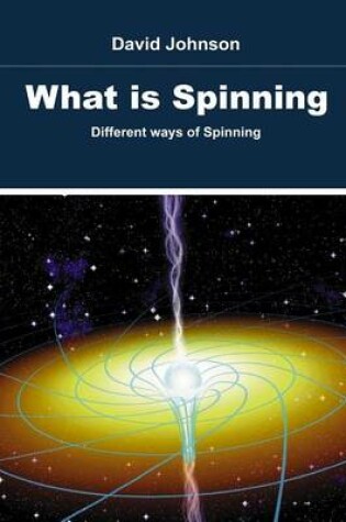 Cover of What Is Spinning