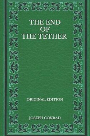 Cover of The End of the Tether - Original Edition