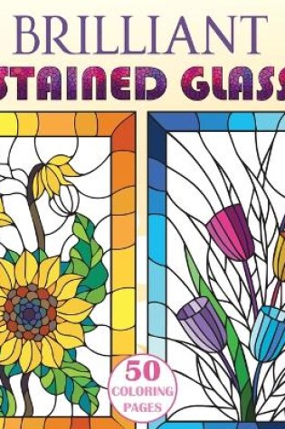 Cover of Brilliant Stained Glass