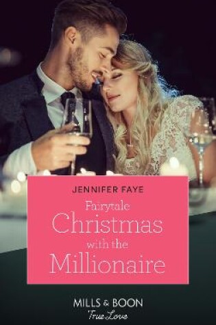 Cover of Fairytale Christmas With The Millionaire