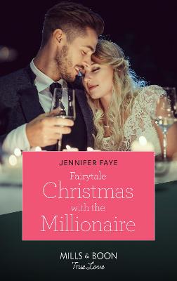 Book cover for Fairytale Christmas With The Millionaire