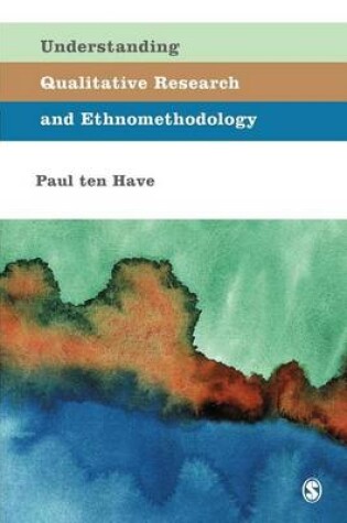 Cover of Understanding Qualitative Research and Ethnomethodology