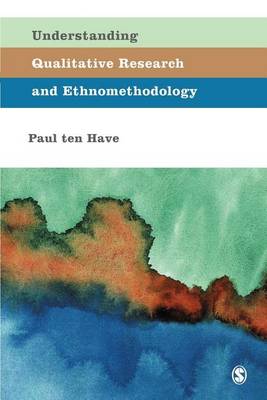 Book cover for Understanding Qualitative Research and Ethnomethodology