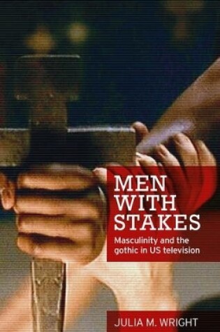 Cover of Men with Stakes