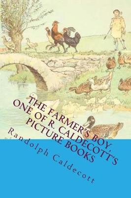 Book cover for The Farmer's Boy, One of R. Caldecott's Picture Books