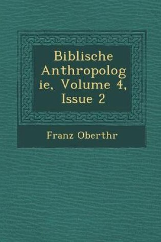 Cover of Biblische Anthropologie, Volume 4, Issue 2