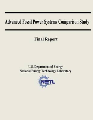 Book cover for Advanced Fossil Power Systems Comparison Study Final Report