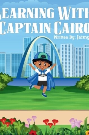 Cover of Learning With Captain Cairo