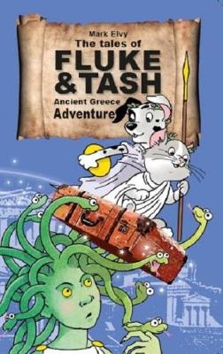 Book cover for The Tales of Fluke and Tash - Ancient Greece Adventure