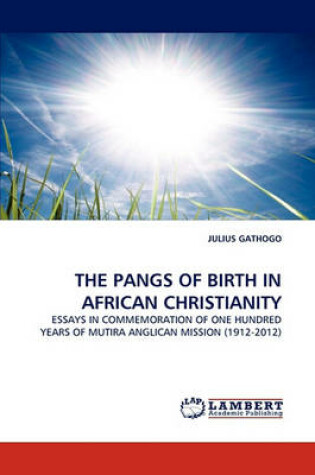 Cover of The Pangs of Birth in African Christianity