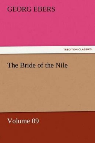 Cover of The Bride of the Nile - Volume 09