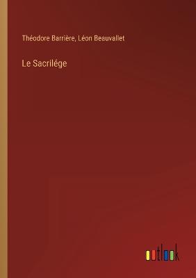 Book cover for Le Sacrilége