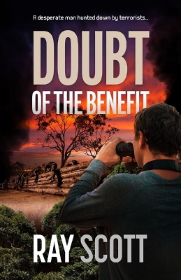 Book cover for Doubt of the Benefit: A desperate man hunted down by terrorists...