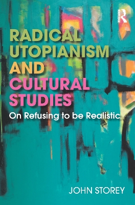 Book cover for Radical Utopianism and Cultural Studies