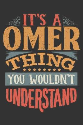 Book cover for Its A Omer Thing You Wouldnt Understand