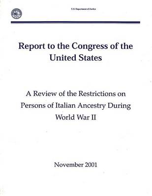 Cover of A Review of the Restrictions on Persons of Italian Ancestry During World War II