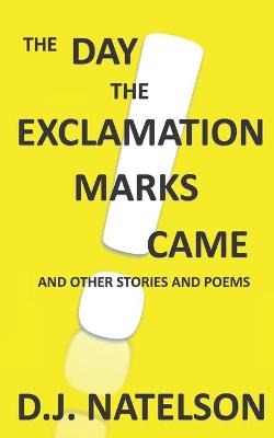 Book cover for The Day the Exclamation Marks Came