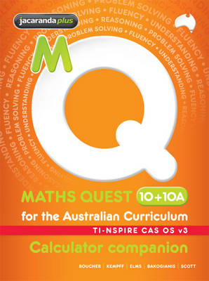 Cover of Maths Quest 10+10A for the Australian Curriculum TI-Nspire Calculator Companion